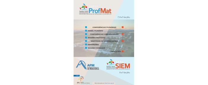 ProfMat e SIEM 2022 • Agenda • Associação de Professores de Matemática