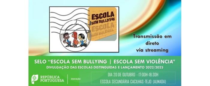 selo escola sem bullying escola sem violência – agrupamento de escolas dr.  manuel laranjeira