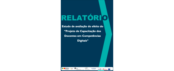Estudo de Avaliação do Efeito do “Projeto de Capacitação dos Docentes em Competências Digitais” - Divulgação de Relatório