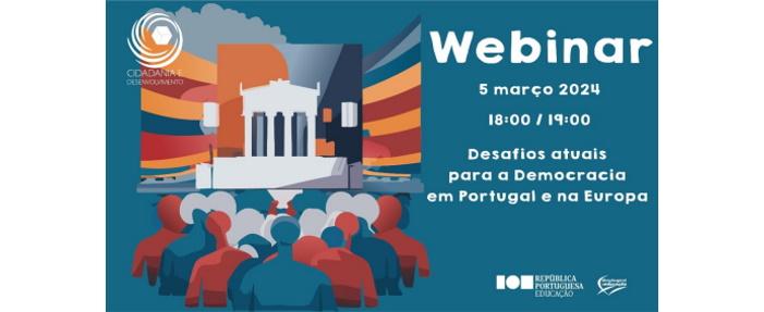 Webinar “Desafios Atuais para a Democracia em Portugal e na Europa