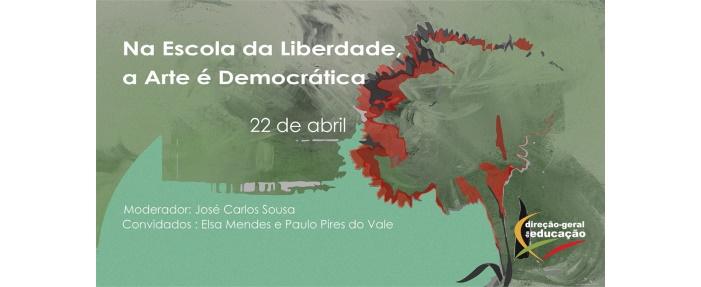 Webinar “Na Escola da Liberdade, a Arte é Democrática”